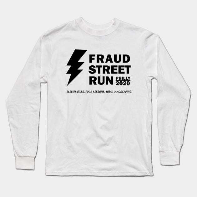 Fraud Street Run 2020 Long Sleeve T-Shirt by valentinahramov